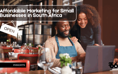 Affordable Marketing for Small Businesses in South Africa
